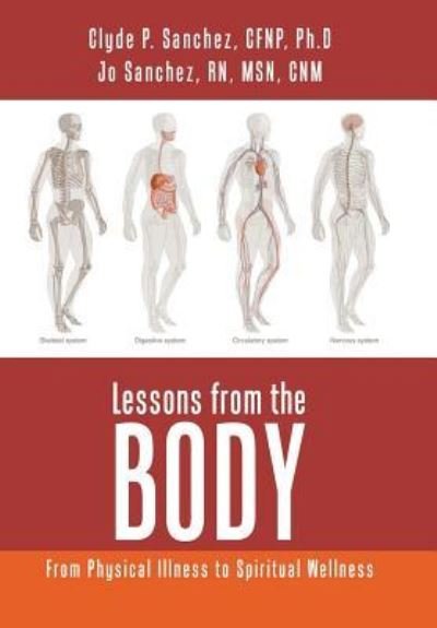 Cover for Cfnp Ph D Sanchez · Lessons from the Body (Hardcover bog) (2018)