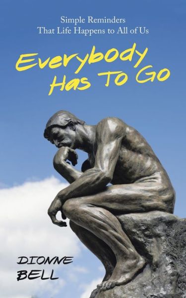 Cover for Dionne Bell · Everybody Has to Go (Book) (2020)