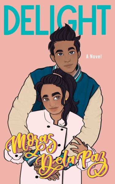 Cover for Moras Dela Paz · Delight (Paperback Book) (2018)