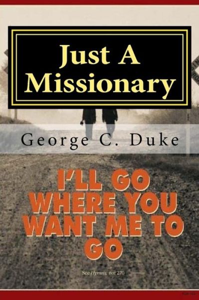 Cover for George C Duke · Just A Missionary (Taschenbuch) (2018)