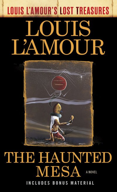 Cover for Louis L'Amour · The Haunted Mesa: A Novel - Louis L'Amour's Lost Treasures (Paperback Book) (2019)