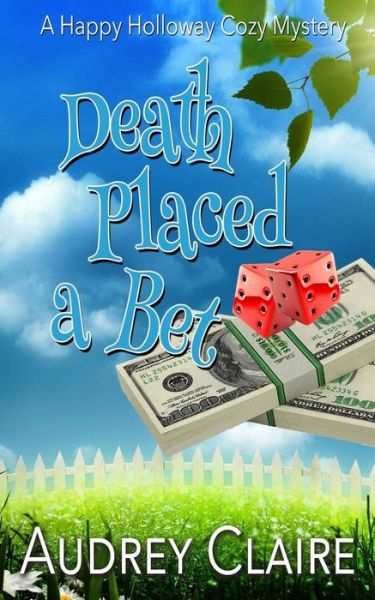 Cover for Audrey Claire · Death Placed a Bet (Paperback Book) (2018)