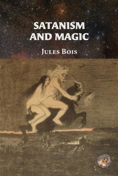 Cover for Jules Bois · Satanism and Magic (Paperback Book) (2022)