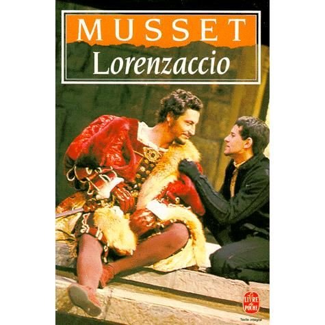 Lorenzaccio (Ldp Theatre) (Spanish Edition) - A. De Musset - Books - Livre de Poche - 9782253039877 - 2001