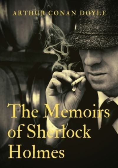 Cover for Sir Arthur Conan Doyle · The Memoirs of Sherlock Holmes (Paperback Bog) (2020)