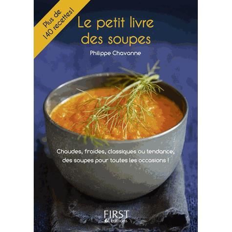 Cover for Philippe Chavanne · Le petit livre des soupes (Paperback Book) (2013)