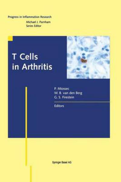 Cover for P Miossec · T Cells in Arthritis - Progress in Inflammation Research (Paperback Book) [Softcover reprint of the original 1st ed. 1998 edition] (2012)