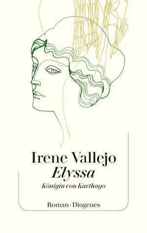 Cover for Irene Vallejo · Elyssa, Königin von Karthago (Bok) (2024)