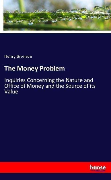 Cover for Bronson · The Money Problem (Bok)