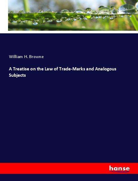 Cover for Browne · A Treatise on the Law of Trade-M (Book)