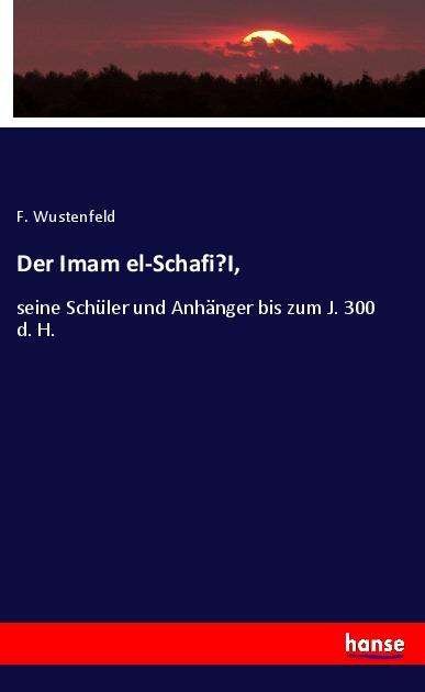 Cover for Wustenfeld · Der Imam el-Schafi'I, (Bok) (2020)
