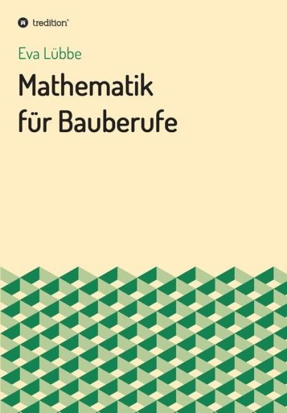 Cover for Lübbe · Mathematik für Bauberufe (Bog) (2020)