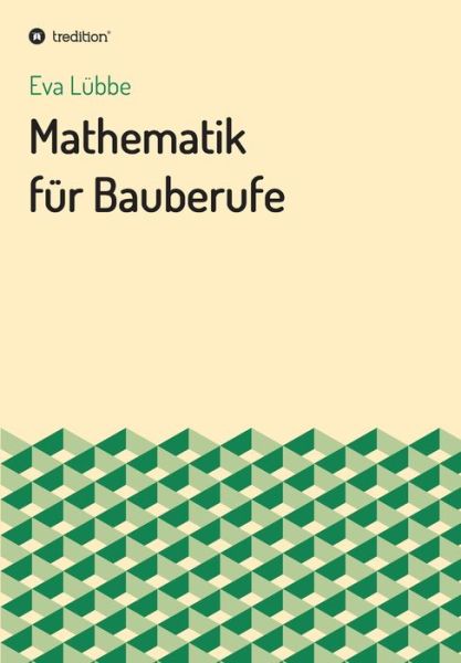 Cover for Lübbe · Mathematik für Bauberufe (Buch) (2020)