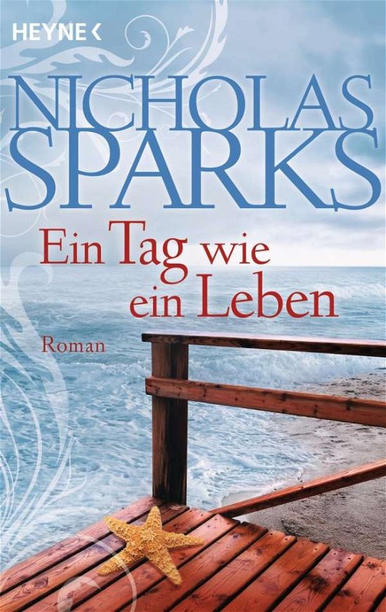 Cover for Nicholas Sparks · Heyne.40187 Sparks.Tag wie e.Leben (Bok)