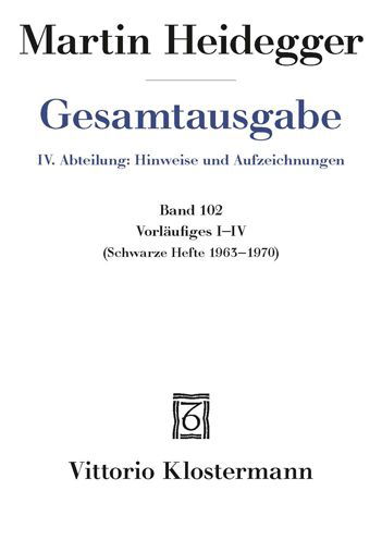 Vorlaufiges I-IV - Martin Heidegger - Bøger - Vittorio Klostermann GmbH - 9783465026877 - 1. november 2021