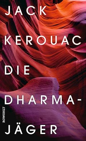 Cover for Jack Kerouac · Die Dharmajäger (Gebundenes Buch) (2022)
