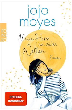 Cover for Jojo Moyes · Mein Herz in zwei Welten (Bog) (2023)