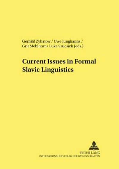 Cover for Current Issues in Formal Slavic Linguistics - Linguistik International (Paperback Book) (2002)