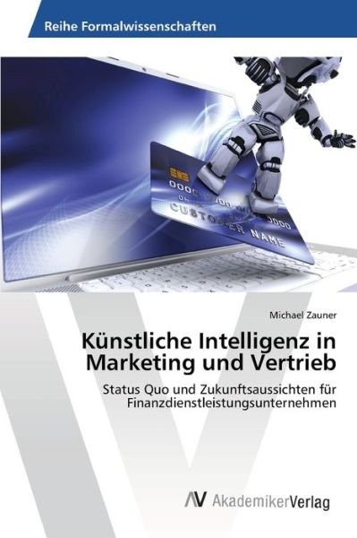 Cover for Zauner · Künstliche Intelligenz in Market (Bok) (2012)