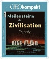 GEOkompakt / GEOkompakt 70/2022 - Meilensteine der Zivilisation - Jens Schröder - Books - Gruner + Jahr - 9783652011877 - July 1, 2022