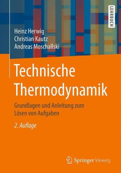 Cover for Heinz Herwig · Technische Thermodynamik (Book) (2016)