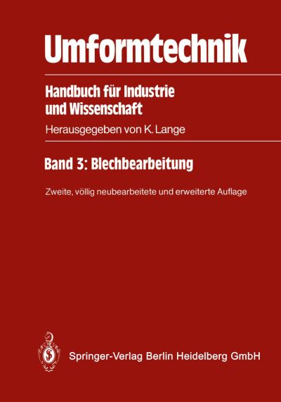 Cover for Kurt Lange · Umformtechnik: Handbuch Fur Industrie Und Wissenschaft (Paperback Book) [2nd 2. Aufl. 1990. Softcover Reprint of the Origin edition] (2013)