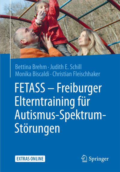 Cover for Bettina Brehm · FETASS Freiburger Elterntraining fuer Autismus Spektrum Stoerungen (Book) (2015)