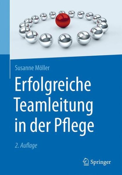 Cover for Susanne Moller · Erfolgreiche Teamleitung in der Pflege (Book) (2016)
