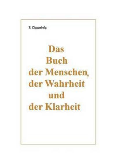 Cover for Ziegenbalg · Das Buch der Menschen, der W (Bok) (2016)