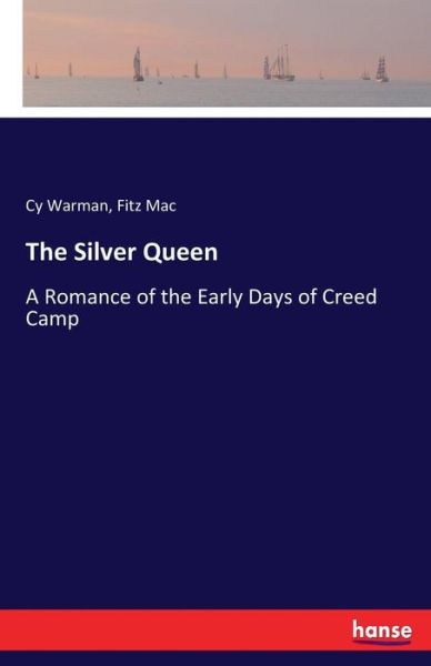 Cover for Warman · The Silver Queen (Book) (2017)