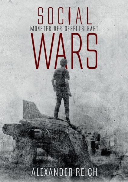 Cover for Reich · Social Wars (Book) (2020)