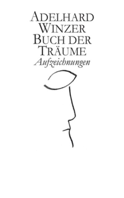 Cover for Adelhard Winzer · Buch der Traume (Paperback Book) (2021)