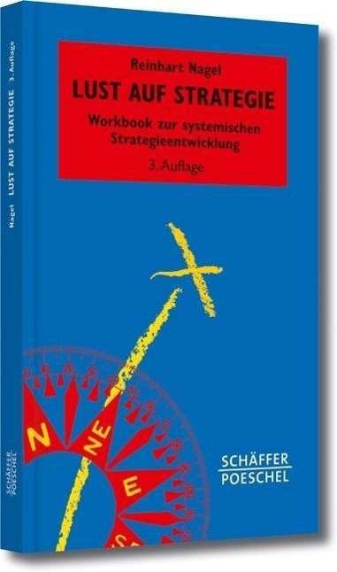 Cover for Nagel · Lust auf Strategie (Bok)