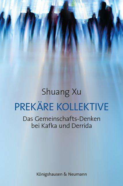 Cover for Xu · Prekäre Kollektive (Buch)