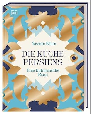 Cover for Yasmin Khan · Die Küche Persiens (Book) (2022)