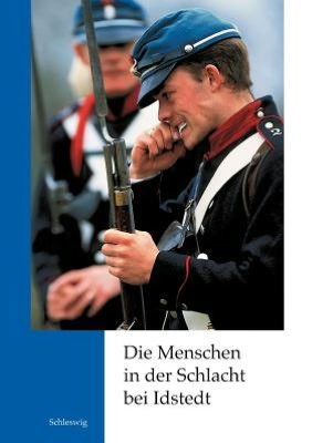 Cover for Kathinka Wantula · Die Menschen in der Schlacht bei Idstedt (Paperback Book) [German edition] (2000)