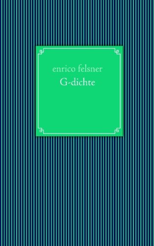 Cover for Enrico Felsner · G-dichte (Paperback Book) [German edition] (2009)