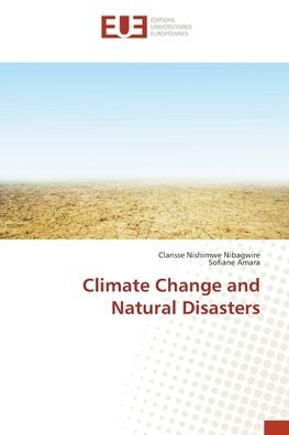Climate Change and Natural Di - Nibagwire - Livros -  - 9783841734877 - 12 de junho de 2017