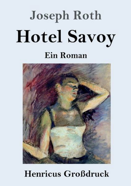 Cover for Joseph Roth · Hotel Savoy (Grossdruck) (Paperback Bog) (2019)