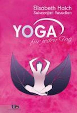 Yoga für jeden Tag - Haich - Books -  - 9783894275877 - 