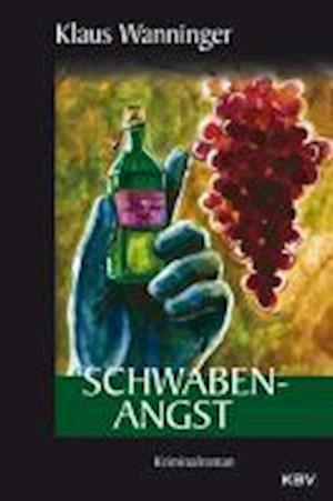 Kbv Tb.104 Wanninger.schwaben-angst - Klaus Wanninger - Libros -  - 9783934638877 - 