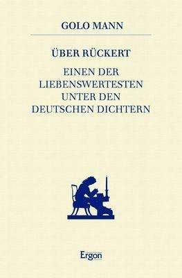 Über Rückert, einen der Liebenswer - Mann - Kirjat -  - 9783956504877 - tiistai 18. joulukuuta 2018