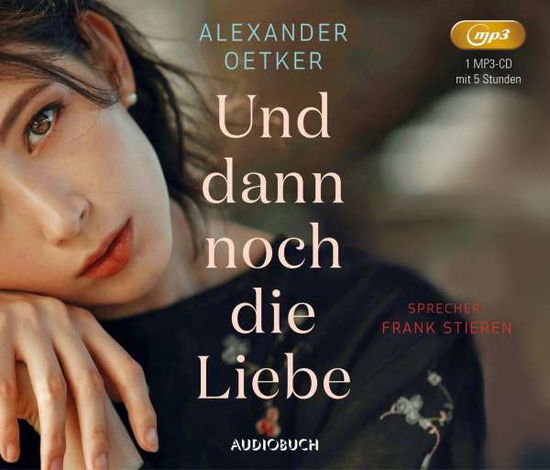 Cover for Alexander Oetker · CD Und dann noch die Liebe (CD)