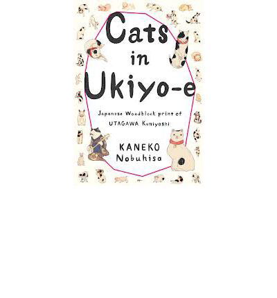 Cover for PIE Books · Cats in Ukiyo-E: Japanese Woodblock Prints (Pocketbok) (2012)