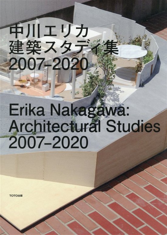 Erika Nakagawa - Architectural Studies 2007-2020 (Hardcover bog) (2021)
