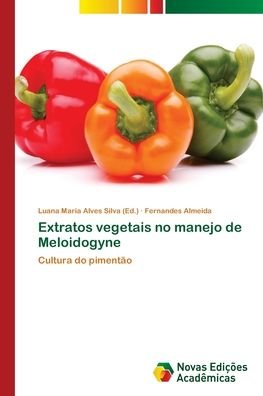 Cover for Almeida · Extratos vegetais no manejo de (Book) (2018)