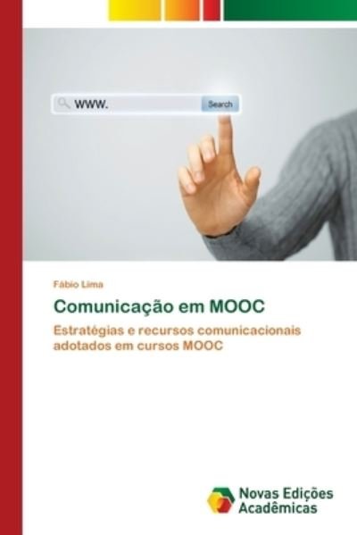 Comunicação em MOOC - Lima - Books -  - 9786202040877 - November 29, 2017