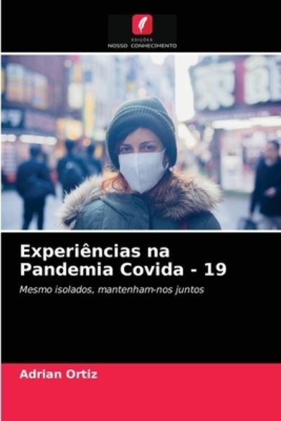 Cover for Ortiz · Experiências na Pandemia Covida - (N/A) (2021)