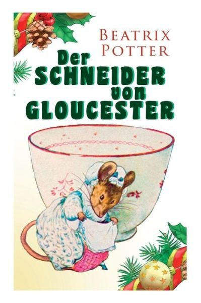 Cover for Beatrix Potter · Der Schneider von Gloucester (Taschenbuch) (2018)