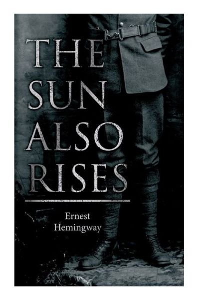 Cover for Ernest Hemingway · The Sun Also Rises (Paperback Book) (2022)
